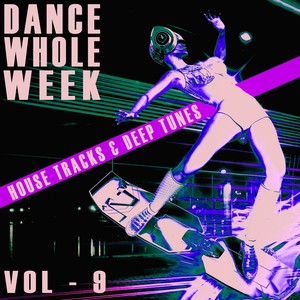 dance whole week vol.