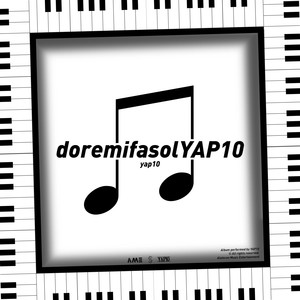 doremifasolYAP10 (Explicit)