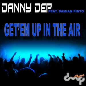 Get'em Up In The Air (Original Mix)