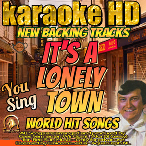 It's a Lonely Town (2022 remastered & remixed - Karaoke Version)