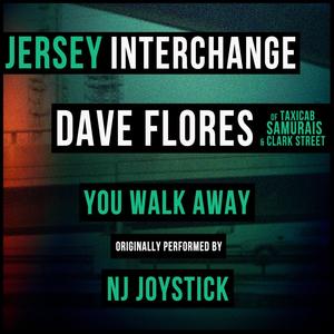 You Walk Away (feat. Dave Flores)