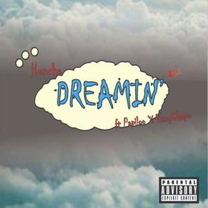 Dreamin (feat. Papiloo & YxngChapo) [Explicit]