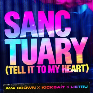 Sanctuary (Tell It To My Heart)