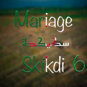 Mariage Skikdi, Vol. 6