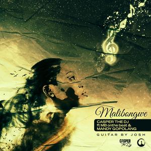 Malibongwe(feat. MB onthebeat & Mandy Gopolang)