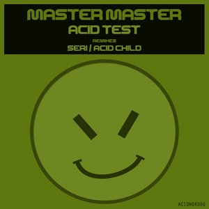 Master Master - Acid Test - Case 3 (Acid Child Remix)