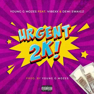 Urgent 2k (Explicit)