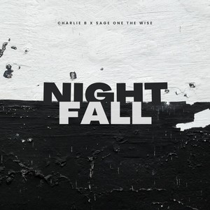 Nightfall (feat. Sage One the Wise) [Explicit]