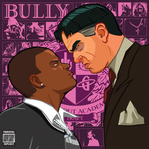 Bully (Explicit)