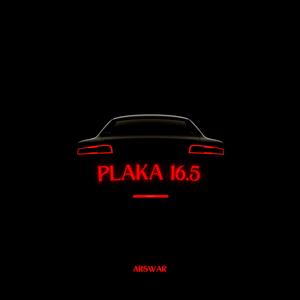 Plaka 16.5 (Explicit)