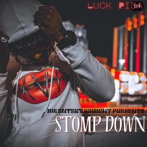 Stomp Down (Explicit)