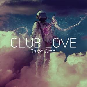 Club Love (Explicit)