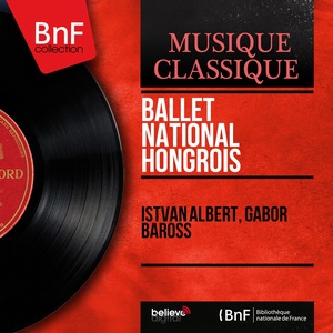 Ballet national hongrois (Mono version)