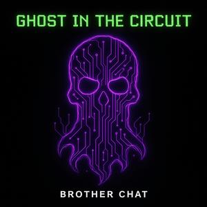 GHOST IN THE CIRCUIT