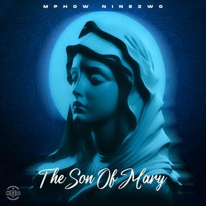 The Son Of Mary (Explicit)