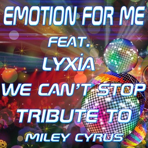 We Can't Stop (Radio Edit|Karaoke Version)