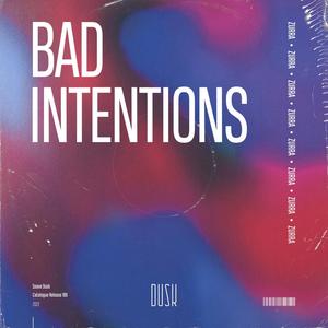 Bad Intentions (Extended Mix)