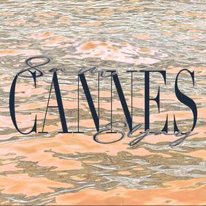 CANNES (feat. Eljay.) [Explicit]