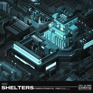 SHELTERS Compilations Vol.1
