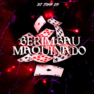 BERIMBAU MAQUINADO (Explicit)