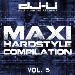 Maxi Hardstyle Compilation Vol. 5