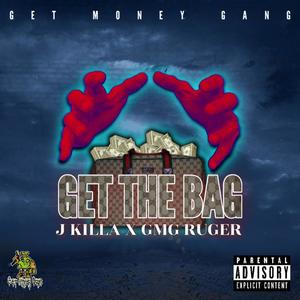 GET THE BAG (Explicit)