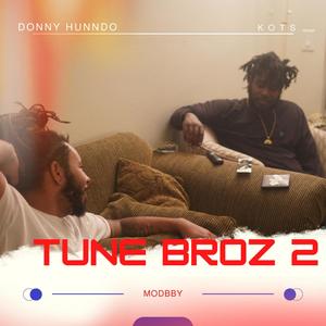 Tune broz 2 (Explicit)