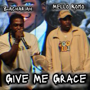 Give Me Grace (feat. Zachariah)