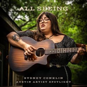 All Seeing (Austin Artist Spotlight Session) (feat. Alice Blue Muzic)