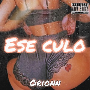 Ese Culo (Explicit)