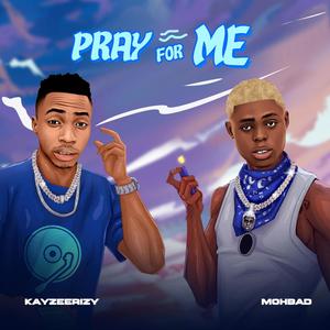 Pray For Me (feat. Mohbad)