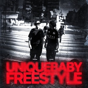 Uniquebaby Freestyle (Explicit)