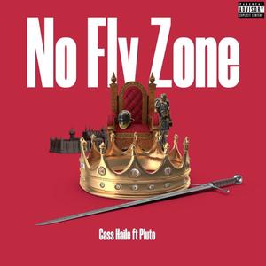 No Fly Zone (Explicit)