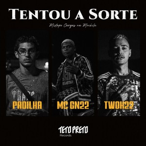 Tentou a Sorte (Explicit)