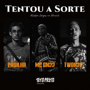 Tentou a Sorte (Explicit)