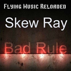 Bad Rule (Original Mix)