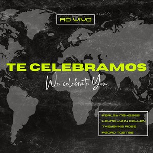 Te Celebramos (Ao Vivo)