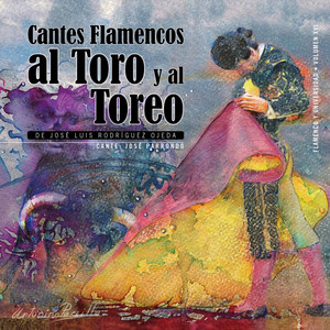 Cantes Flamencos al Toro y al Toreo