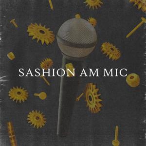 Sashion am Mic