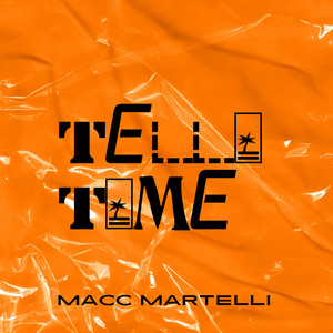 Telli Time (Explicit)