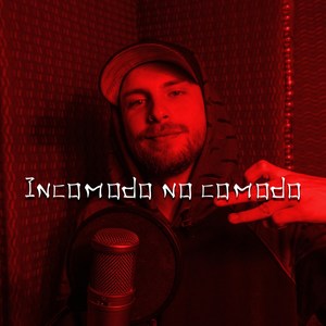 Incômodo no Cômodo (Explicit)
