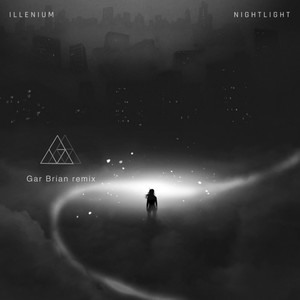 Nightlight (remix: ILLENIUM|Annika Wells|Remix)
