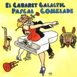 El Cabaret Galactic