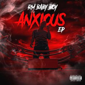 Anxious EP (Explicit)