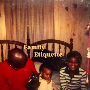 Family Etiquette (Explicit)