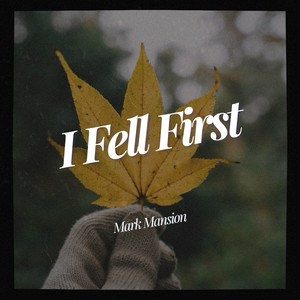 I Fell First (Radio Edit)
