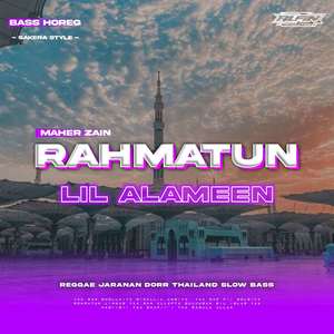 DJ Rahmatun Lil'Alameen Maher Zain • Reggae • Sakera Style • Thailand • Slow Bass Inst