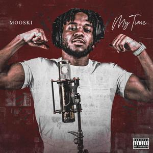 MY TIME (Explicit)