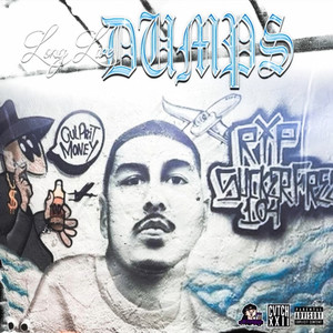 Long Live Dumps (Explicit)