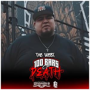 100 Bars Of Death (Valleys Most Wanted) (Explicit)